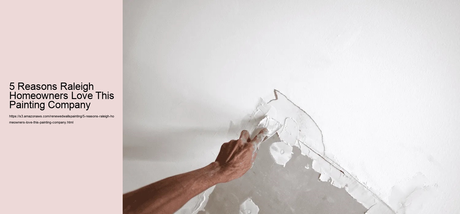 5 Reasons Raleigh Homeowners Love This Painting Company